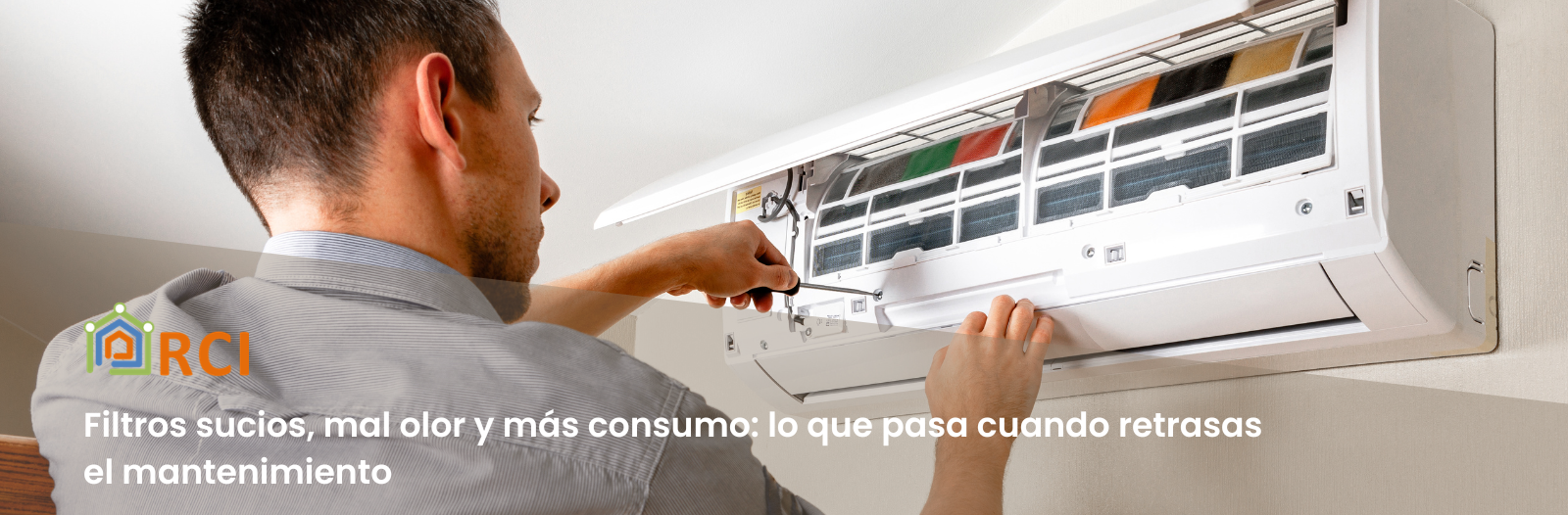 Filtros sucios, mal olor y más consumo: lo que pasa cuando retrasas el mantenimiento