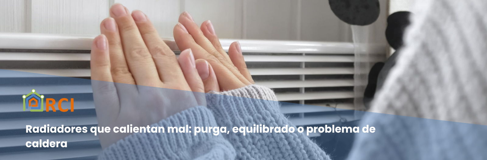 Radiadores que calientan mal: purga, equilibrado o problema de caldera